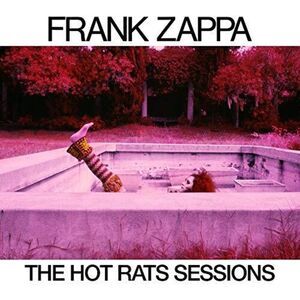 Frank Zappa - Hot Rats Sessions (50th Anniversary)  CD